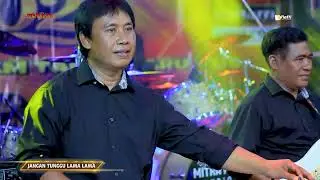 JANGAN TUNGGU LAMA LAMA - ANJAR AGUSTIN FEAT. KEDER IRAMA - OM REVATA PUSAT - MITRA PRO AUDIO 