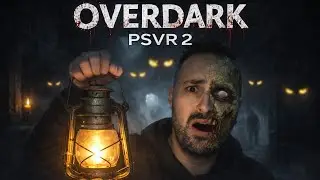 Le zombie m’a sauté dessus en VR… Overdark sur PSVR2 #3 