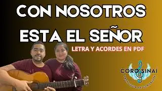 Con nosotros esta el Señor - Canto de Comunion / Asencion del Señor