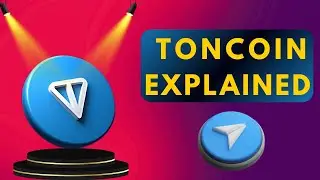 What Is Toncoin? Ton Crypto and Telegram | Future of Money