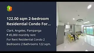 122.00 sqm 2-bedroom Residential Condo For Rent in Clark Angeles Pampanga