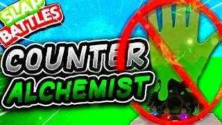 HOW to COUNTER the ALCHEMIST Glove🧪- Slap Battles Roblox
