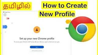 How to Create New Profile in Chrome Tamil | VividTech
