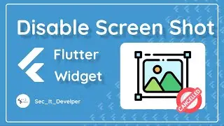 How to Prevent/Disable Screenshot flutter -Best Widgets UI Course - اشهر ويدجتات في فلاتر