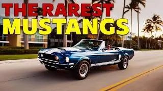 5 Rarest Mustangs Ever Made