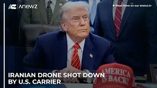 Iranian drone shot down by U.S. carrier