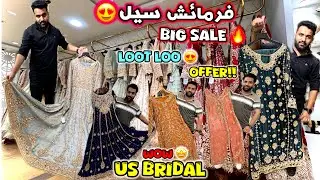 BIG Sale 🤩 US Bridal Most Trending Bridal & Party Wear Collection Big Sale Up To 40 to 60% Off 