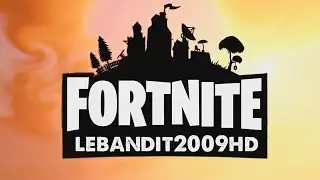 FORTNITE SAUVER LE MONDE MERCI A VOUS  LEBANDIT2009 PS4/PC 720P HD FR