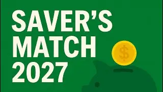 TOB3 Tip8 Retirement Saver&rsquo;s Match Explained Update Big Beautiful Tax Bill Changes for 2027 Beyond