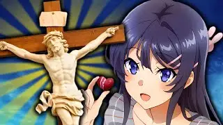 Bunny Girl Senpai is a Christian Anime