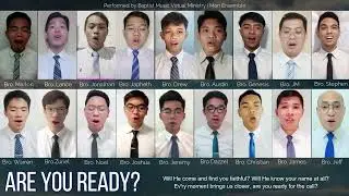 Are You Ready? | Baptist Music Virtual Ministry | Men Ensemble