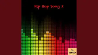 Hip Hop Song 2