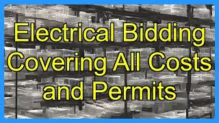 Electrical Bidding Covering All Costs and Permits
