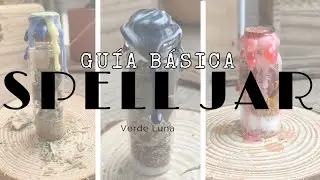 💫 GU&Iacute;A B&Aacute;SICA  💫para hacer tus propios ✨ SPELL JAR🔮