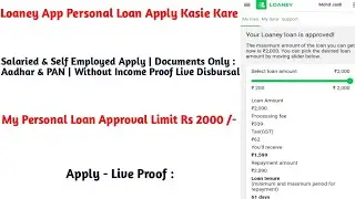 Loaney App Personal Loan Apply Kasie Kare Live Proof