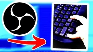 Как добавить и настроить горячие клавиши в OBS &mdash; Получите сочетания клавиш OBS