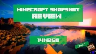 [U.M.G.] Snapshot review: 14w25b