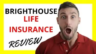 🔥 Brighthouse Life Insurance Review: Pros and Cons