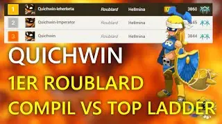 [DOFUS] QUICHWIN - 1ER ROUBLARD COMPIL TOP LADDER