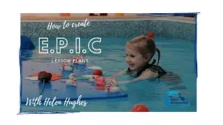 How to create EPIC swimming lessons - Recording of EPIC webinar