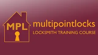 MPL 1 Day uPVC Locksmith Training Course