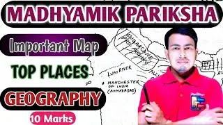 Map pointing Geography for madhyamik Exam 2026, Top places, Class 10 Geography Important Map places