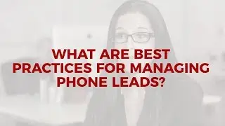 What Are Best Practices for Managing a New Patient Phone Lead?