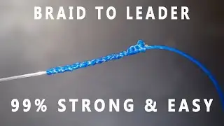 99% strong fishing knots in the world easy way to connect braided to fluorocarbon leader meledak
