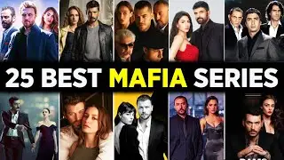 Top 25 Romantic Mafia Series With English Subtitles | Mafia Turkish Series