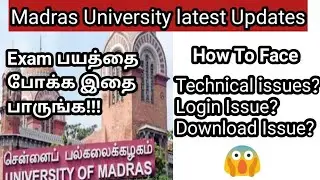 Madras University latest News/ Final Exam Latest News/Semester Exam/ Final Year Exam Instructions
