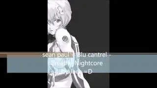 【Nightcore】 Sean paul Ft. Blu cantrell - Breathe