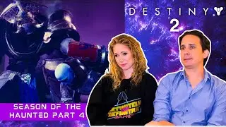 Destiny 2 Season of the Haunted All Cutscenes Reaction | Part 4