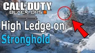 Black Ops 3 Glitches - *INSANE* High Ledge Glitch on STRONGHOLD!! (Glitches & Tricks)