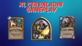 XL CTA Paladin gameplay | Wild Hearthstone
