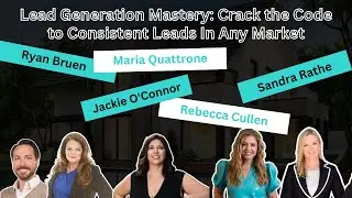 Lead Generation Mastery: Crack the Code to Consistent Leads In Any Market