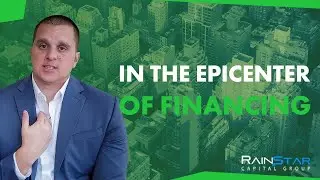 Rainstar Capital Group at the Epicenter of Financing!