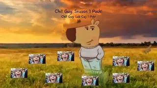 Chill Guy: Season 1 Pack!