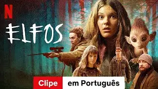 Elfos (Temporada 1 Clipe) | Trailer em Portugu&ecirc;s | Netflix