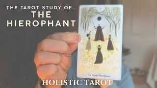 ✨THE TAROT STUDY OF.. THE HIEROPHANT ✨HOLISTIC TAROT ✨ #hierophant #tarot