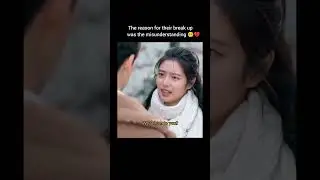 They break up#go back lover#Shen XingRuo#Lu XingYan#kdrama#cdrama#ongoing#couples #breakup#sad