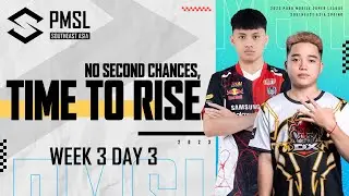 [EN] 2023 PMSL SEA  W3D3 | Spring | Time to rise