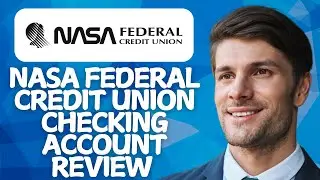 NASA Federal Credit Union Checking Account Review 2026 | Worth It or Leave It?