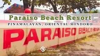 Paraiso Beach Resort: A Journey into Pinamalayan's Coastal Gem | Mindoro Travel Guide