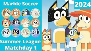 Marble Soccer Bluey Summer League 2024 - Matchday 1