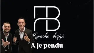 Karaoke Shqip - A je pendu (Flamur x Ilir)