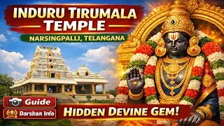 Discover Dilraju Induru Tirumala Temple | Narsingpalli&rsquo;s Hidden Divine Gem (Guide + Darshan Info)