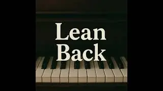 Lean Back | Key of F | Piano Chords