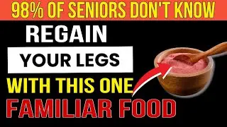 Stronger Legs After 40: Eat This to Reverse Muscle Loss Fast | Seniors Health