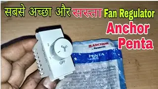 Best Anchor Penta Fan Regulator | sabse sasta sabse achcha fan regulator Anchor Penta 