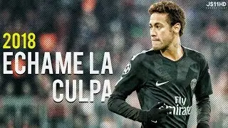 Neymar Jr ● Échame La Culpa ● Invincible Skills & Goals Show 2017/18 |HD|